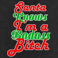 Santa Knows I'm A Badass B*tch Golf Towel