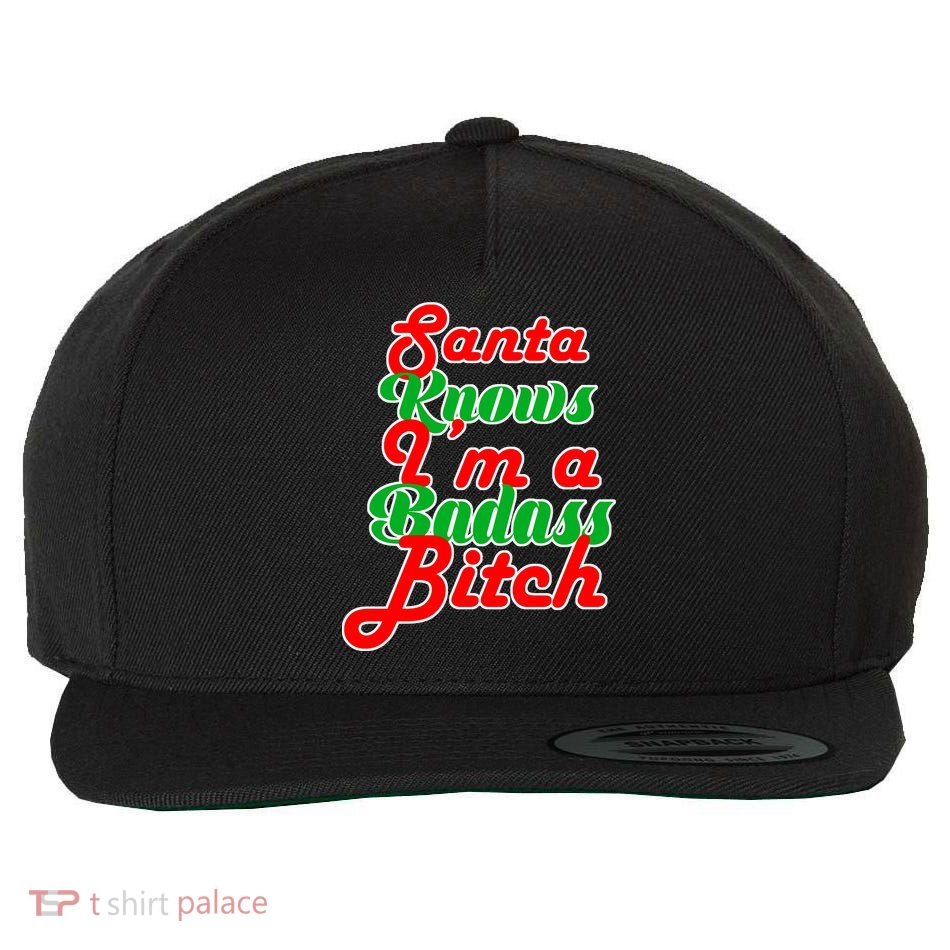Santa Knows I'm A Badass B*tch Wool Snapback Cap