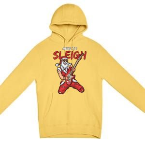 Santa Rocks Here To Sleigh  Premium Pullover Hoodie