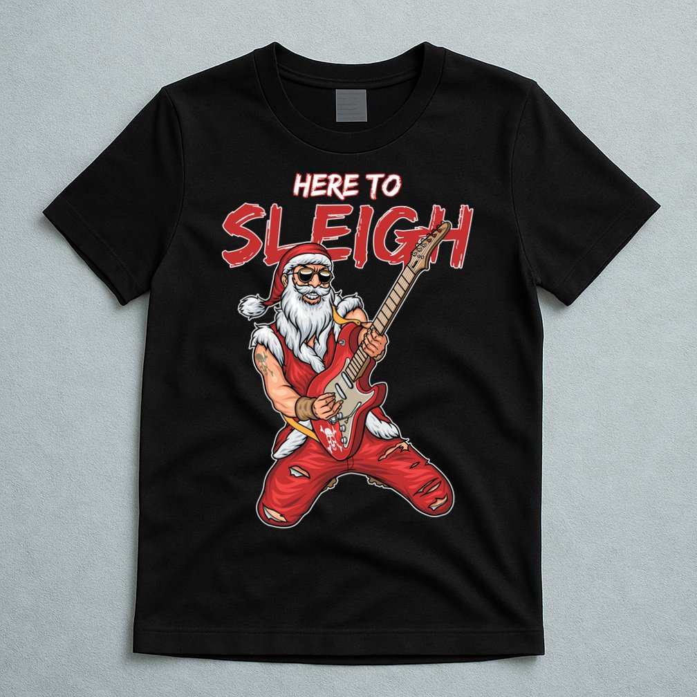Santa Rocks Here To Sleigh  T-Shirt
