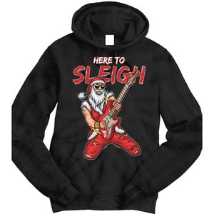 Santa Rocks Here To Sleigh  Tie Dye Hoodie