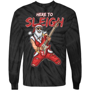 Santa Rocks Here To Sleigh  Tie-Dye Long Sleeve Shirt