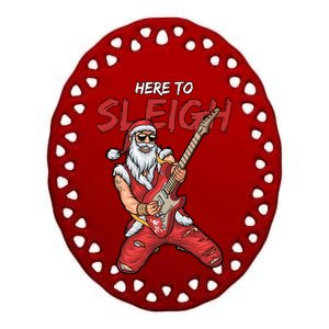 Santa Rocks Here To Sleigh  Ceramic Oval Ornament