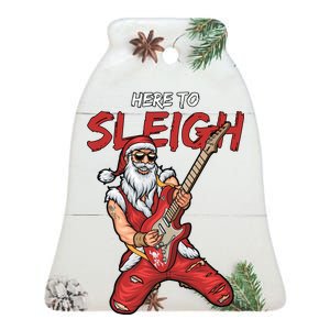 Santa Rocks Here To Sleigh  Ceramic Bell Ornament