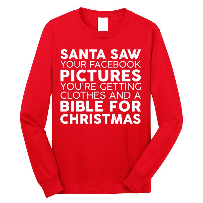 Santa Saw Your Facebook Pictures Christmas Long Sleeve Shirt