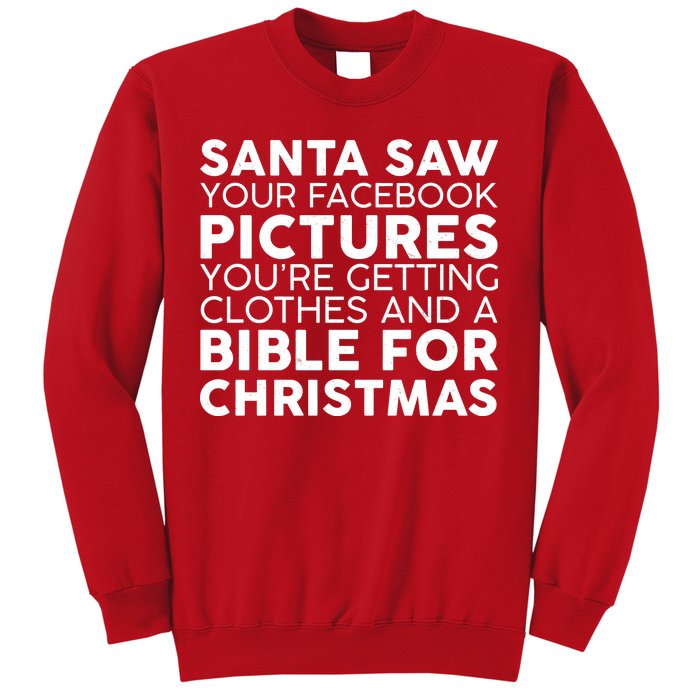 Santa Saw Your Facebook Pictures Christmas Sweatshirt