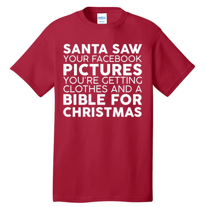 Santa Saw Your Facebook Pictures Christmas Tall T-Shirt