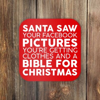 Santa Saw Your Facebook Pictures Christmas Coaster