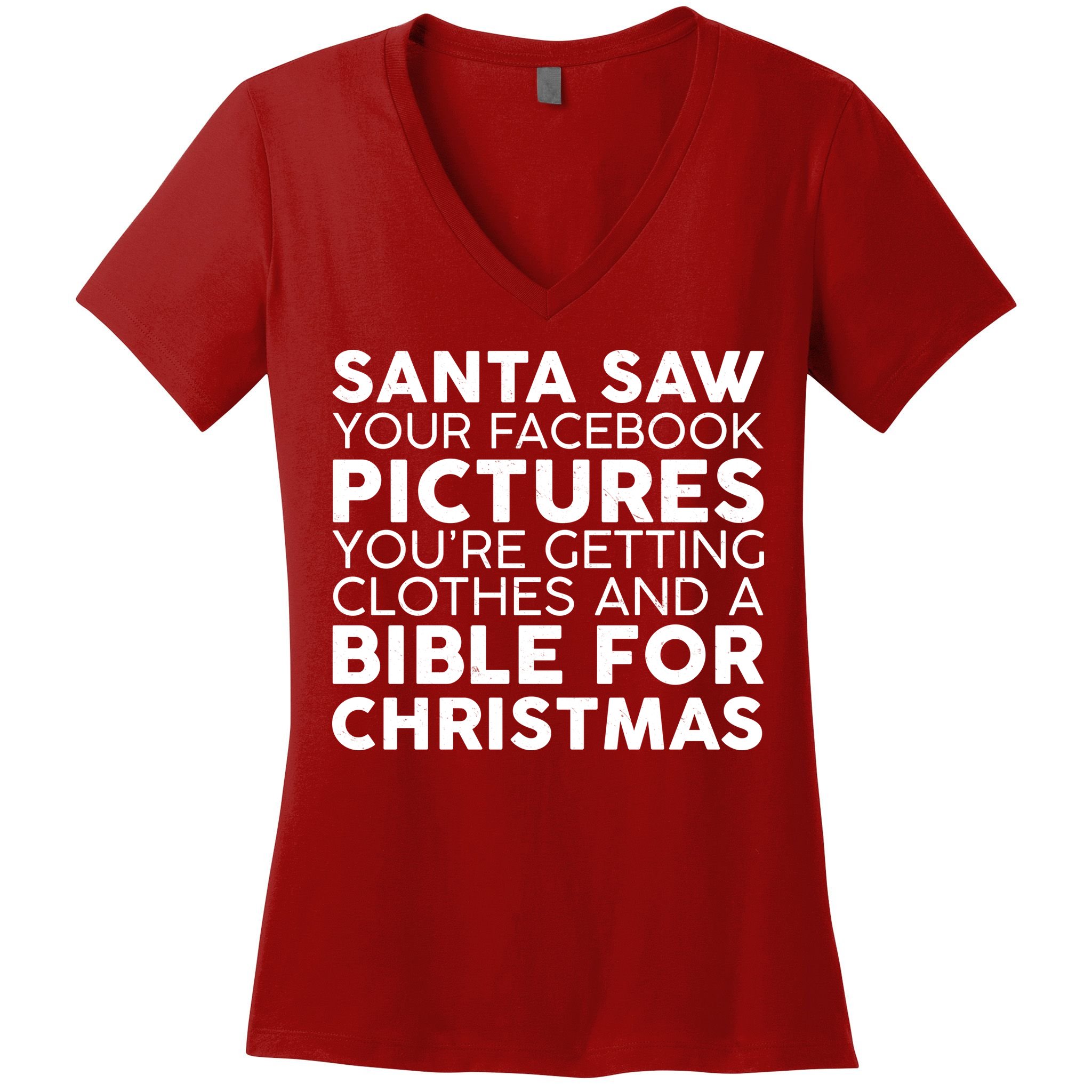 Santa Saw Your Facebook Pictures Christmas Women's V-Neck T-Shirt