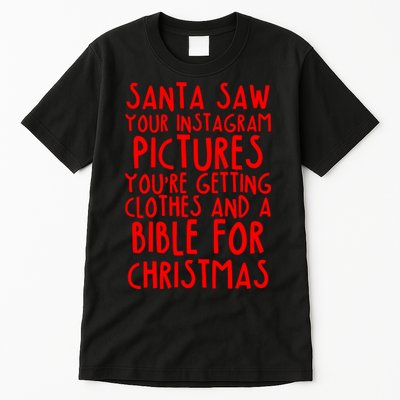 Santa Saw Your Instagram Pictures Tall T-Shirt
