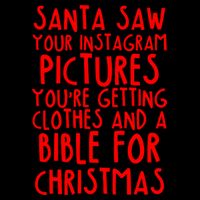 Santa Saw Your Instagram Pictures Womens Tank Top