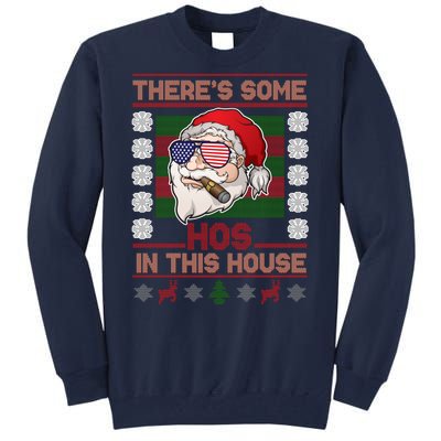 Santa There's Some Hos In This House Flag Ugly Christmas Sweater Tall Sweatshirt