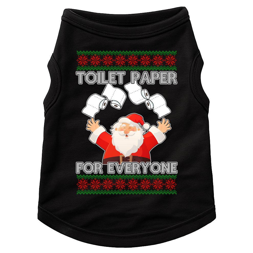 Santa Toilet Paper For Everyone Ugly Christmas Sweater Doggie Tank