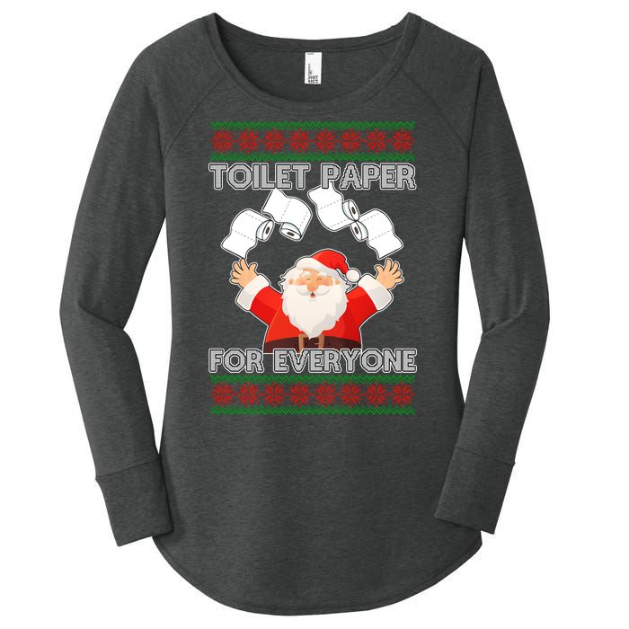 Santa Toilet Paper For Everyone Ugly Christmas Sweater Women's Perfect Tri Tunic Long Sleeve Shirt