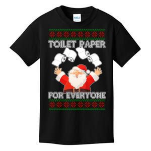 Santa Toilet Paper For Everyone Ugly Christmas Sweater Kids T-Shirt