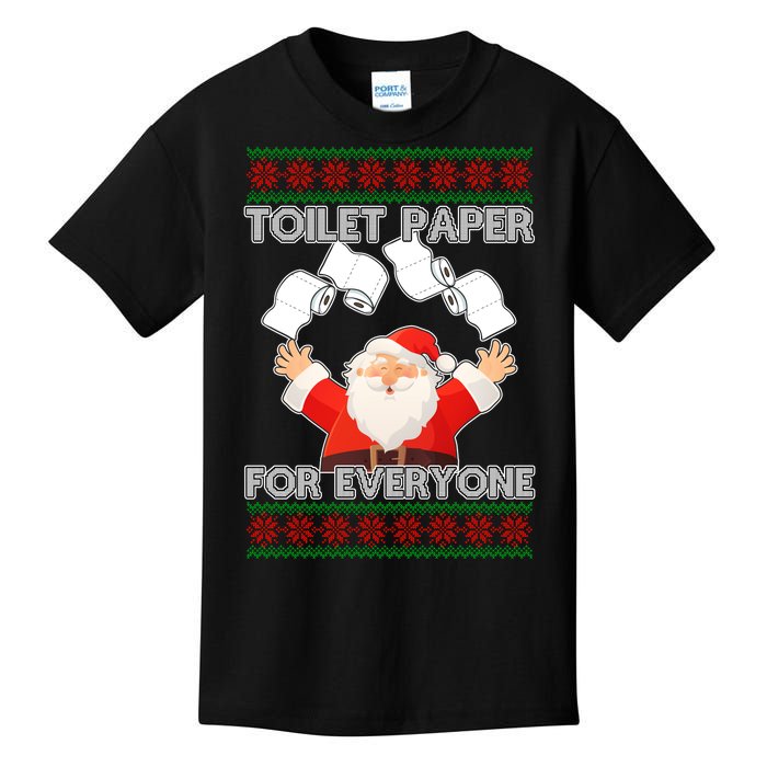 Santa Toilet Paper For Everyone Ugly Christmas Sweater Kids T-Shirt