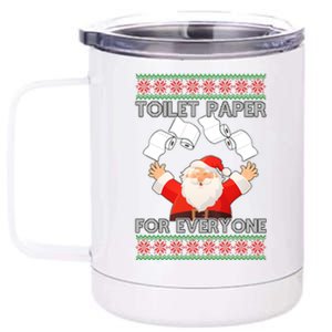 Santa Toilet Paper For Everyone Ugly Christmas Sweater 12 oz Stainless Steel Tumbler Cup