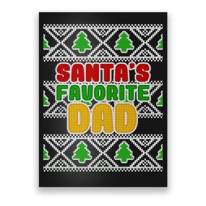 Santa's Favorite Dad Ugly Sweater Poster