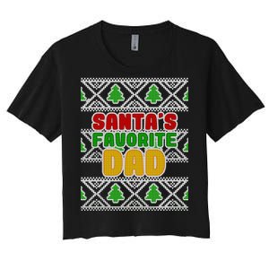 Santa's Favorite Dad Ugly Sweater Women's Crop Top Tee