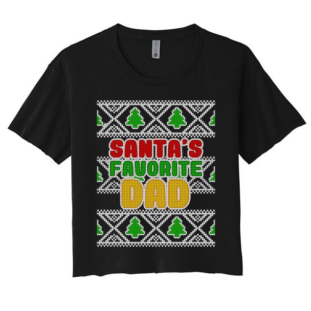 Santa's Favorite Dad Ugly Sweater Crop Top