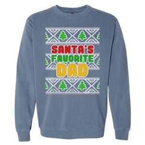 Santa's Favorite Dad Ugly Sweater Garment-Dyed Sweatshirt