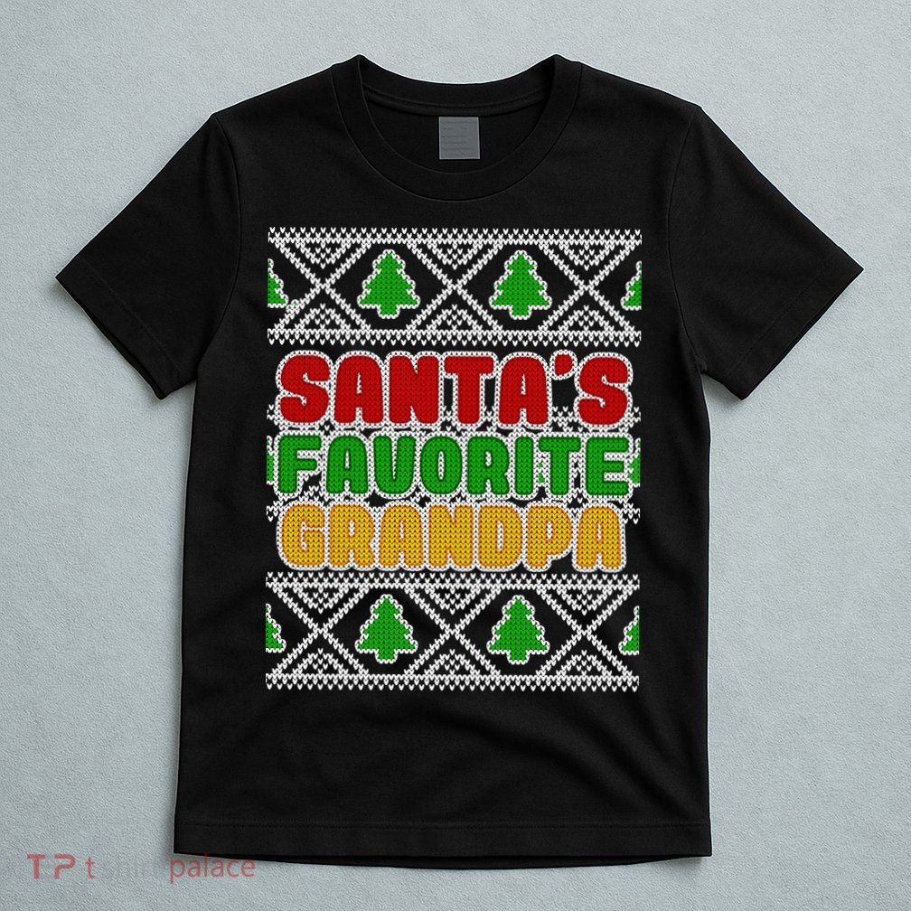 Santa's Favorite Grandpa Ugly Sweater T-Shirt