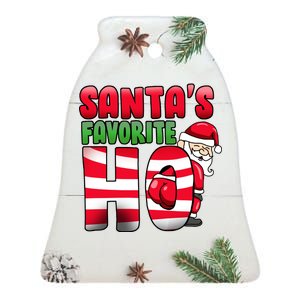 Santa's Favorite Ho Funny X-Mas Ceramic Bell Ornament