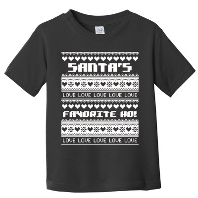 Santa's Favorite Ho Ugly Christmas Sweater Toddler T-Shirt
