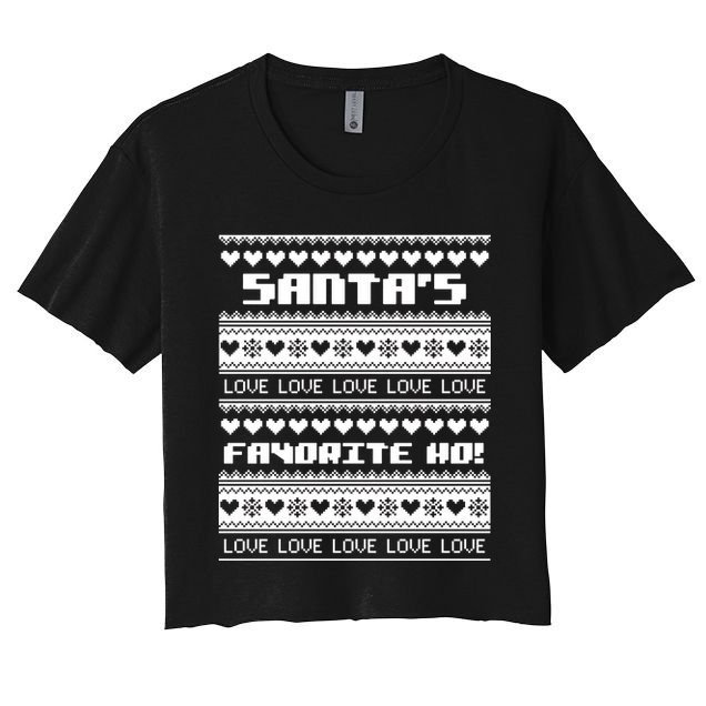 Santa's Favorite Ho Ugly Christmas Sweater Crop Top