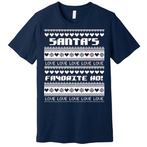 Santa's Favorite Ho Ugly Christmas Sweater Premium T-Shirt