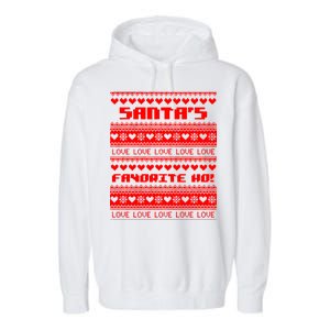 Santa's Favorite Ho Ugly Christmas Sweater Garment-Dyed Fleece Hoodie