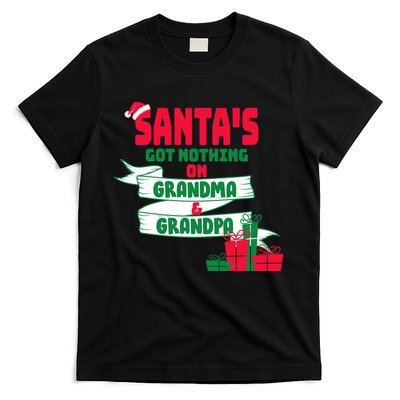 Santa's Got Nothing On Grandma And Grandpa Christmas T-Shirt