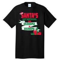 Santa's Got Nothing On Grandma And Grandpa Christmas Tall T-Shirt