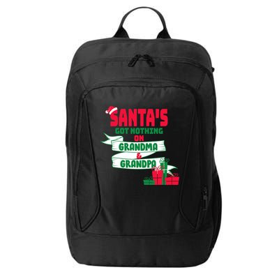 Santa's Got Nothing On Grandma And Grandpa Christmas City Backpack