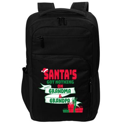 Santa's Got Nothing On Grandma And Grandpa Christmas Impact Tech Backpack