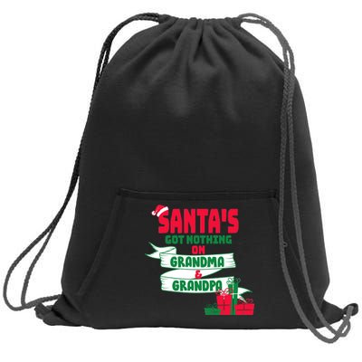 Santa's Got Nothing On Grandma And Grandpa Christmas Sweatshirt Cinch Pack Bag