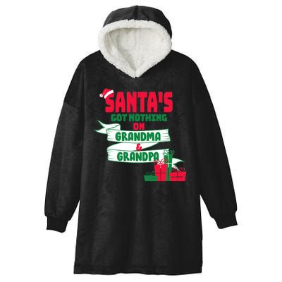 Santa's Got Nothing On Grandma And Grandpa Christmas Hooded Wearable Blanket