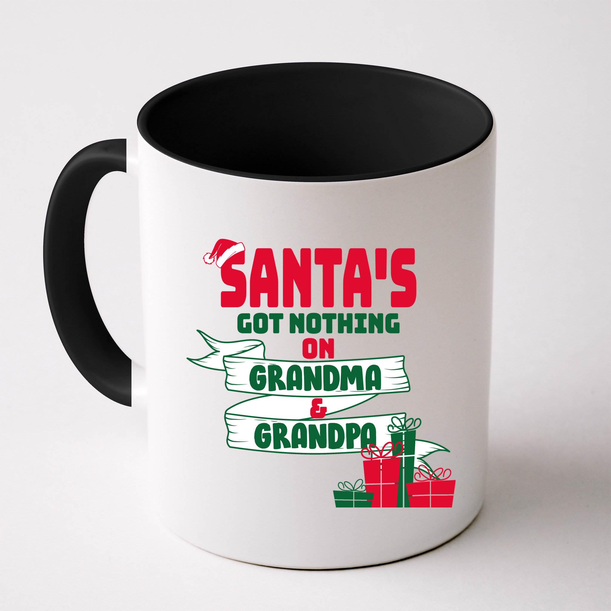 Santa's Got Nothing On Grandma And Grandpa Christmas Mug