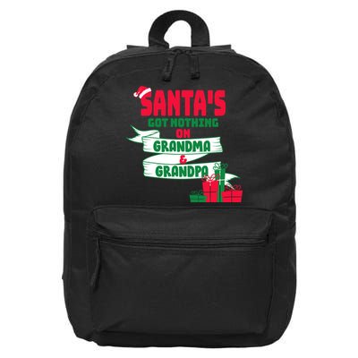 Santa's Got Nothing On Grandma And Grandpa Christmas 16 in Basic Backpack