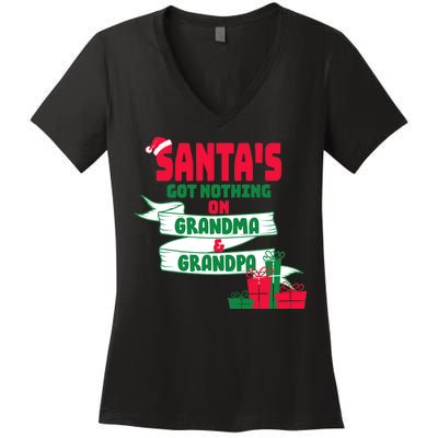 Santa's Got Nothing On Grandma And Grandpa Christmas Women's V-Neck T-Shirt