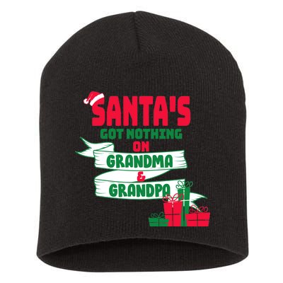 Santa's Got Nothing On Grandma And Grandpa Christmas Short Acrylic Beanie