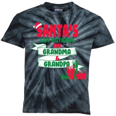 Santa's Got Nothing On Grandma And Grandpa Christmas Kids Tie-Dye T-Shirt