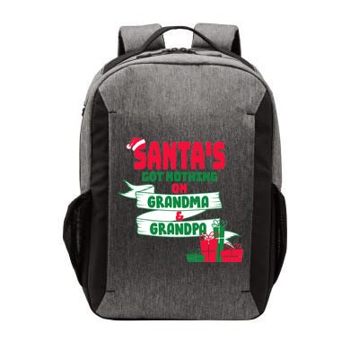 Santa's Got Nothing On Grandma And Grandpa Christmas Vector Backpack