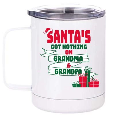 Santa's Got Nothing On Grandma And Grandpa Christmas 12 oz Stainless Steel Tumbler Cup