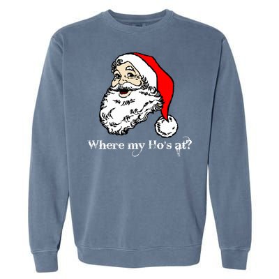 Santa's Ho Funny Christmas Garment-Dyed Sweatshirt