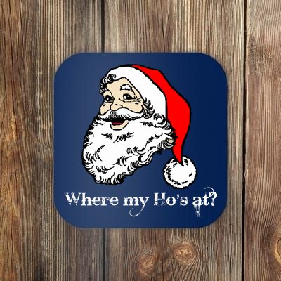 Santa's Ho Funny Christmas Coaster