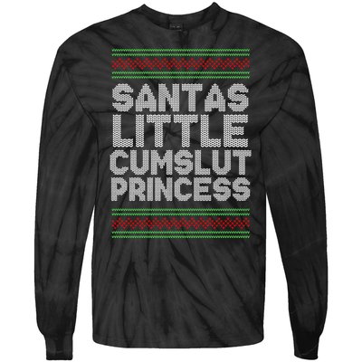 Santas Little Cumslut Princess Xmas Ugly Sweater Tie-Dye Long Sleeve Shirt