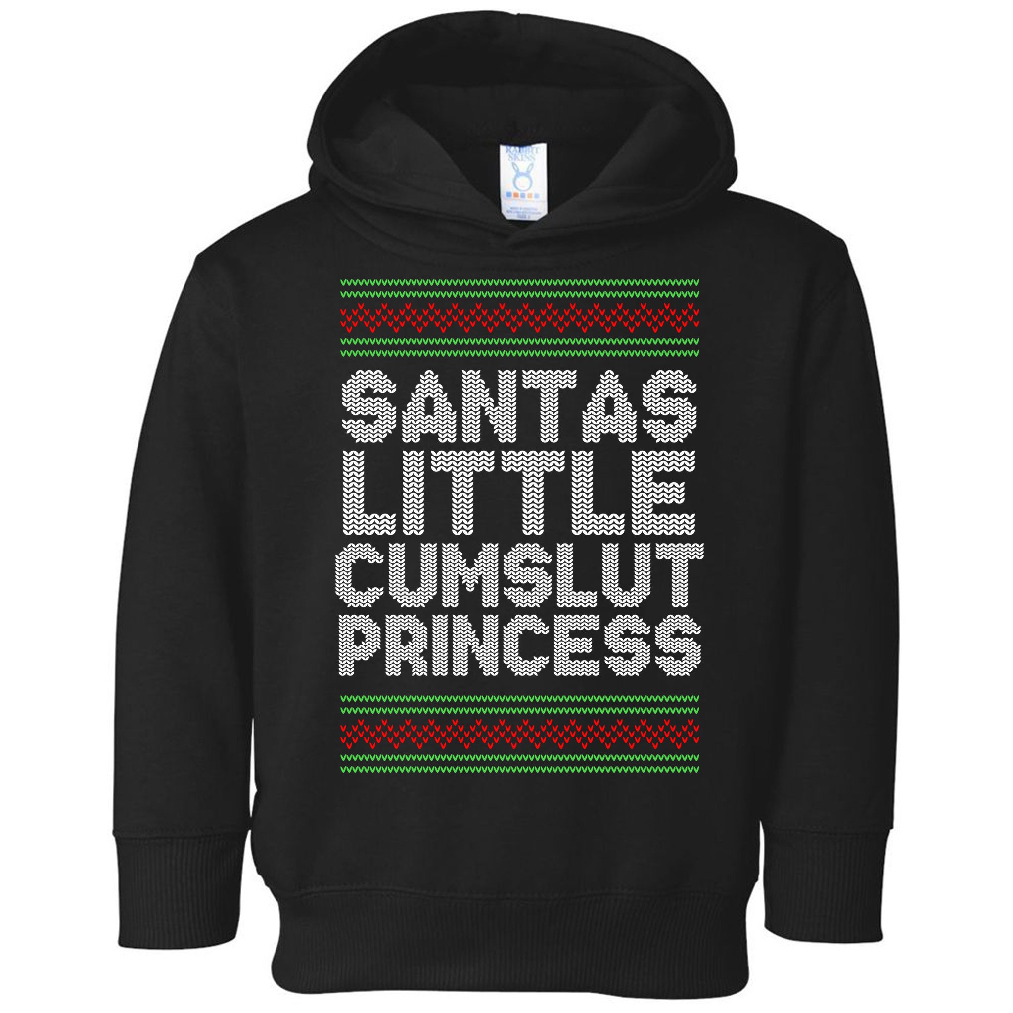 Santas Little Cumslut Princess Xmas Ugly Sweater Toddler Hoodie