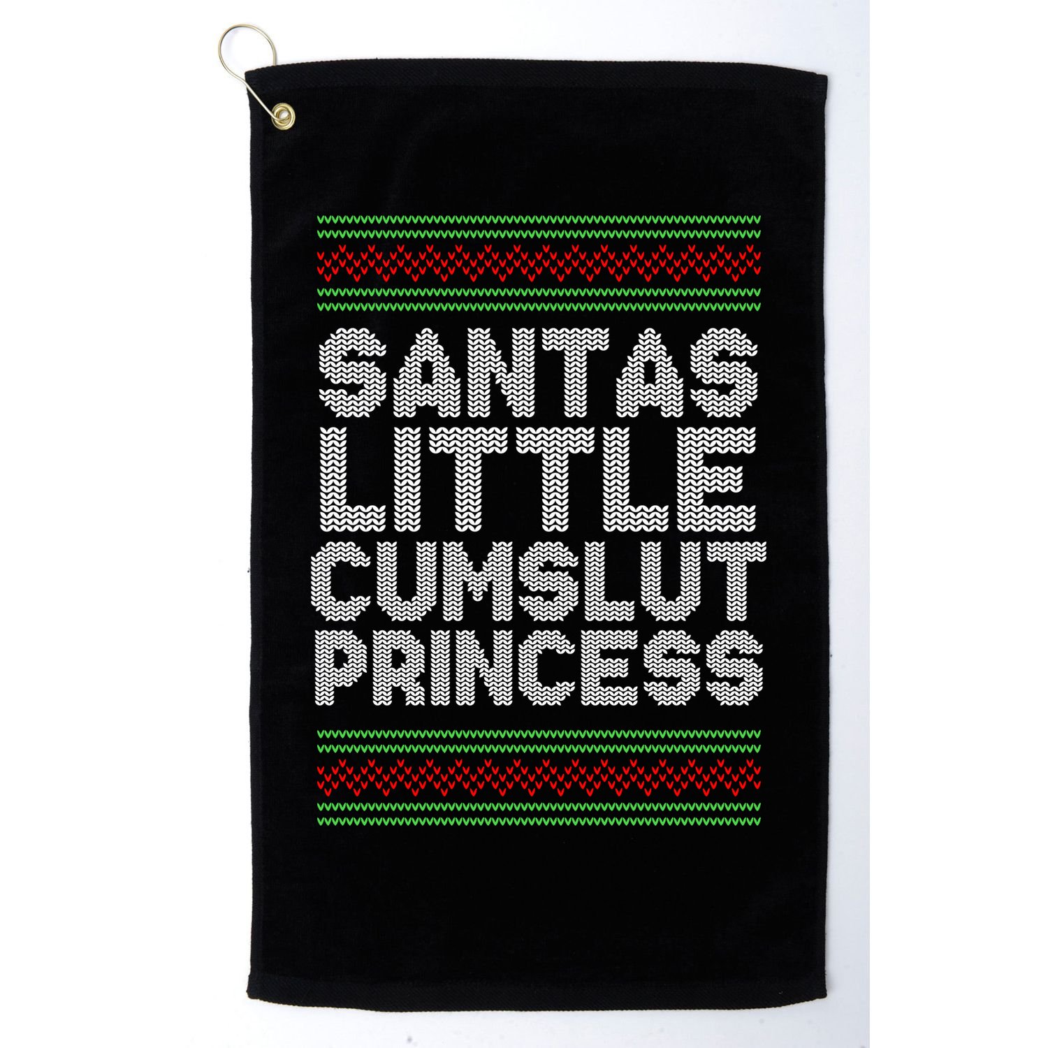 Santas Little Cumslut Princess Xmas Ugly Sweater Golf Towel