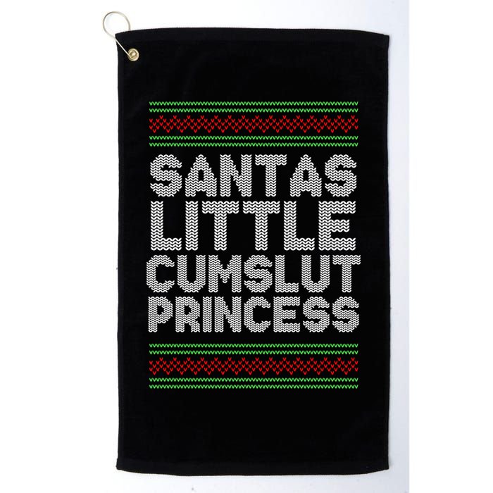 Santas Little Cumslut Princess Xmas Ugly Sweater Golf Towel